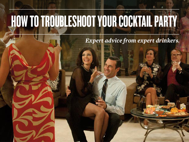 Expert advice from expert drinkers. Plus, great winter cognac cocktails. By <a href="http://sharpmagazine.com/author/staff/">Sharp Staff</a><div id='nrelate_flyout_placeholder'><p>While hosting a holiday cocktail party sounds like a swell idea, it’s easy for your ambitions to rapidly swirl out of control. Before you know it, you’ve got seven guests asking for eight different drinks and you’re down to three melting ice cubes. How to avoid such a disaster? By avoiding these common pitfalls that’s how.</p>
</div> <div class='yarpp-related'>
<h3>Related posts:</h3><ol>
<li><a href='http://sharpmagazine.com/videos/sharp-the-book-for-men-launch-party-video/' rel='bookmark' title='Sharp: The 2011 Spring/Summer Book For Men Launch Party'>Sharp: The 2011 Spring/Summer Book For Men Launch Party</a></li>
<li><a href='http://sharpmagazine.com/videos/sharp-the-book-for-men-fallwinter-2011-launch-party-video/' rel='bookmark' title='VIDEO: The 2011 Fall/Winter Book For Men Launch Party'>VIDEO: The 2011 Fall/Winter Book For Men Launch Party</a></li>
<li><a href='http://sharpmagazine.com/book-for-men/the-book-for-men-fallwinter-2011-launch-party-pictures/' rel='bookmark' title='Sharp: The 2011 Fall/Winter Book For Men Launch Party'>Sharp: The 2011 Fall/Winter Book For Men Launch Party</a></li>
</ol>
</div>
How to Troubleshoot Your Cocktail Party