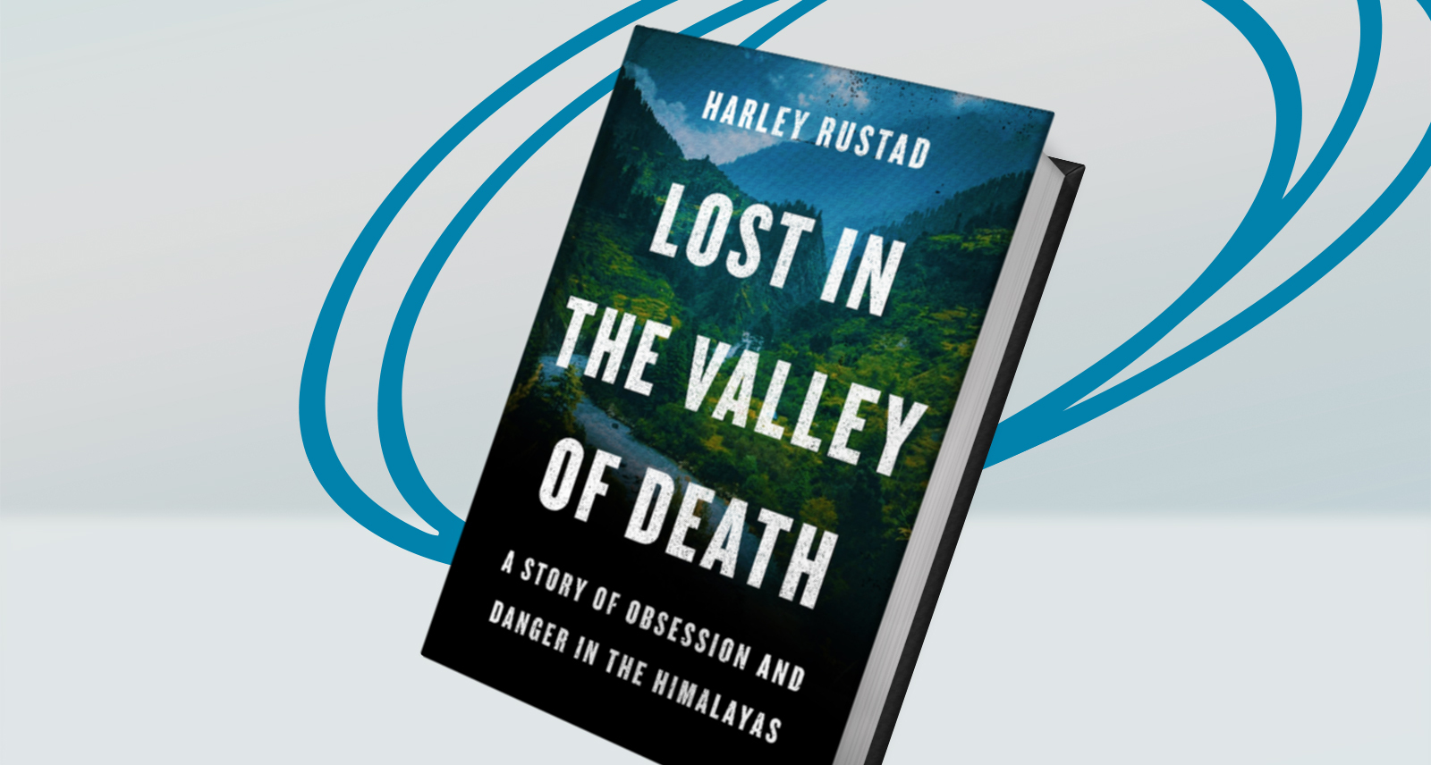 Lost In the Valley of Death Harley Rustad Interview