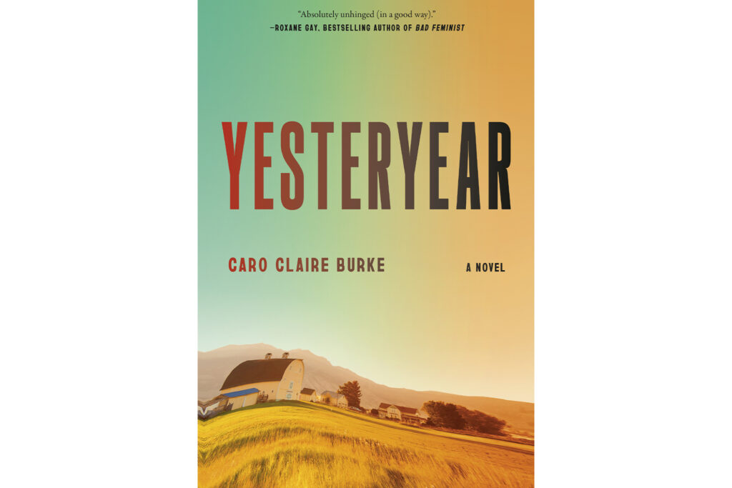 Yesteryear: A Novel